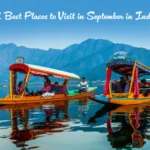 Monsoon Magic: The Best Places to Visit in September in India