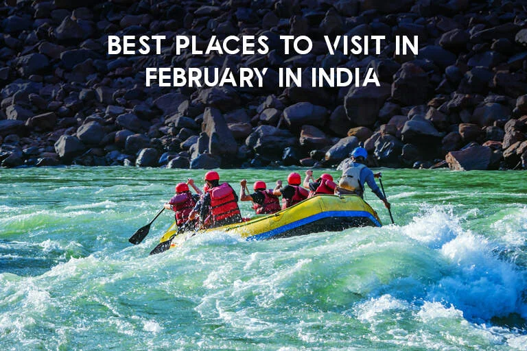 the Best Place To Visit in February in India