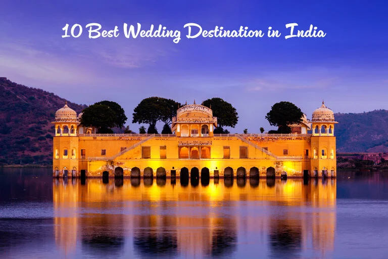 10 Best Wedding Destinations in India