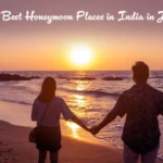 12 Best Honeymoon Destinations to Visit in India in July