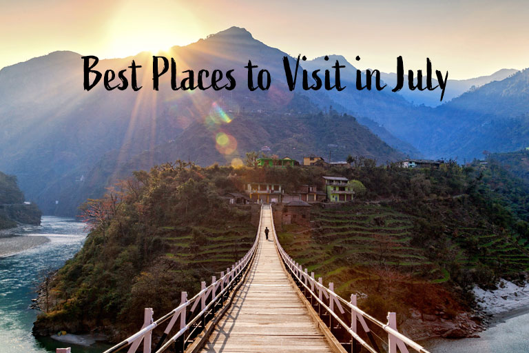 Best Places to visit in July in India