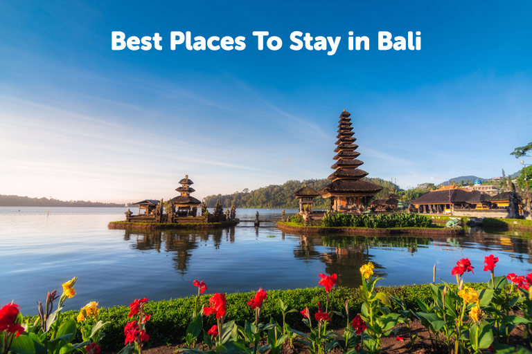 Best Places To Stay in Bali