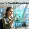 AI for Travel Holidays