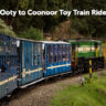 Ooty to Coonoor Toy Train Ride