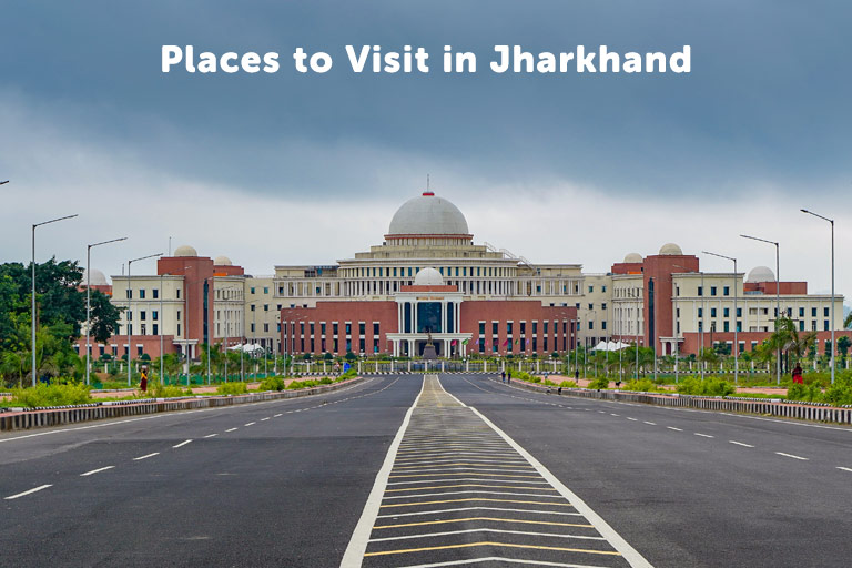Places to Visit in Jharkhand