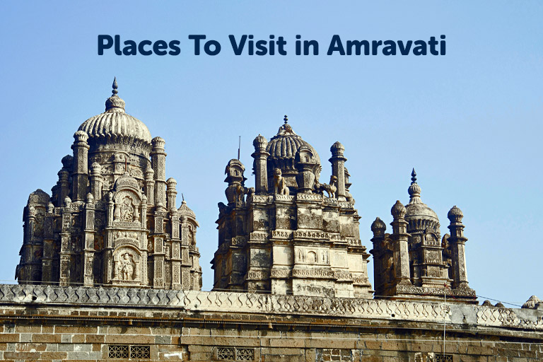 Places To Visit in Amravati