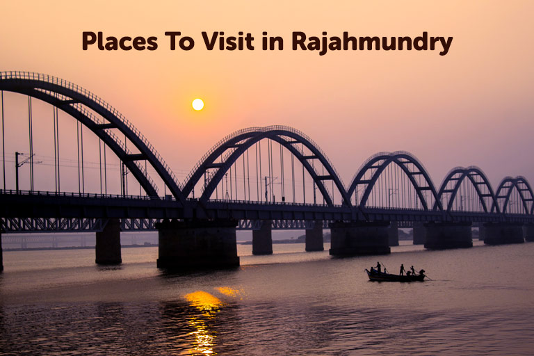 Places To Visit in Rajahmundry