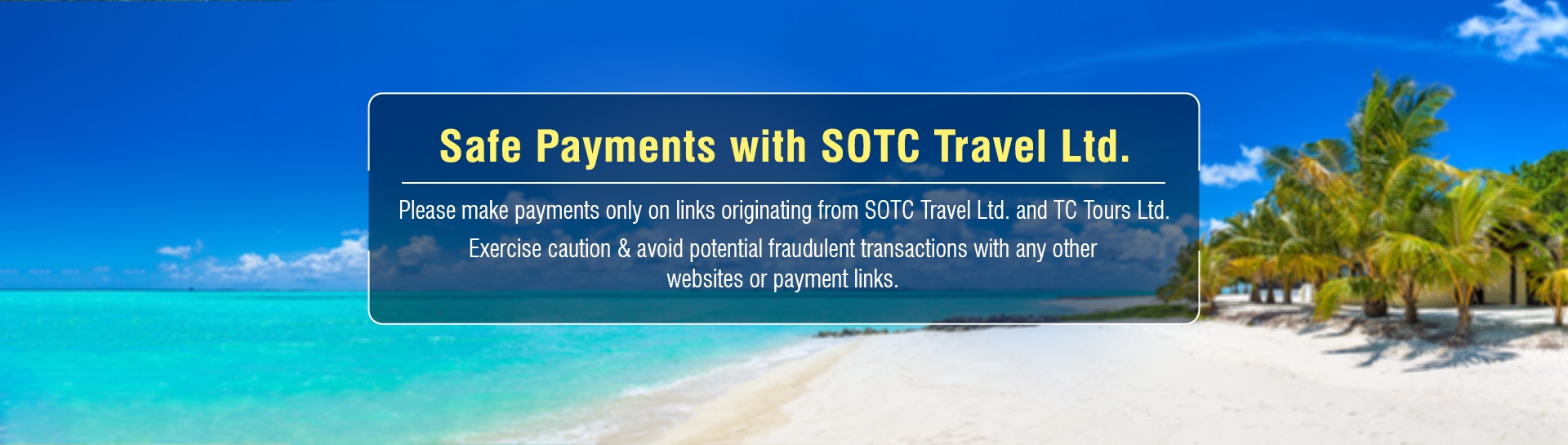 Safe Payments with SOTC Travel Ltd.
